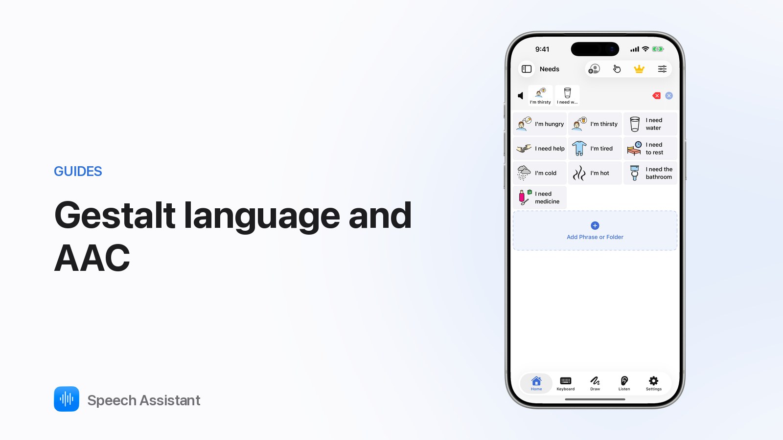 Speech Assistant board on iPhone with whole-phrase tiles such as I'm thirsty and I need help